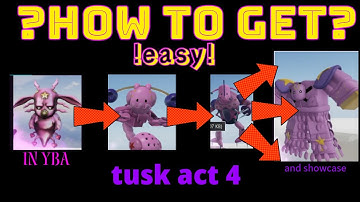 How to get Tusk Act 4 in YBA (your bizzare adventure)