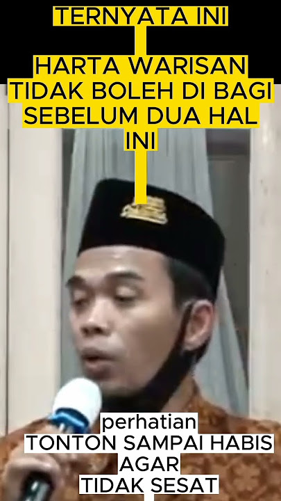 ternyata ini harta warisan tidak boleh di bagi sebelum ini #ceramahsingkat #ustadzabdulsomad