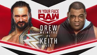 Drew McIntyre to face Keith Lee on In Your Face Monday Night Raw