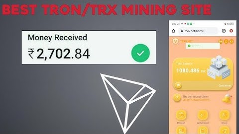 TRX New Site Today | TRX Mining Today | Best Tron (TRX) Cloud Mining Website |  TRX Mining Site