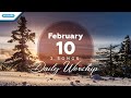 February 10 • Saya Mau Ikut Yesus - Yesus Aku Datang KepadaMu // Daily Worship