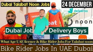 Bike Rider Jobs In UAE Dubai | Dubai Jobs For Delivery Boys | Dubai Talabat Jobs | Noon jobs