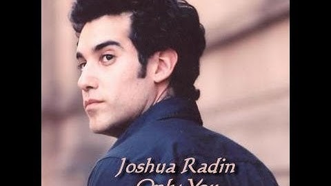 Joshua Radin   Only You