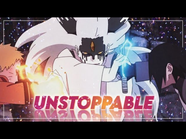 Naruto/Boruto - Unstoppable [AMV/EDIT] class=