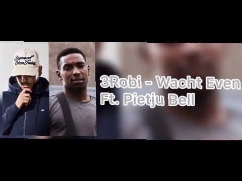 3robi ft. Pietju bell - Wacht even (audio music)