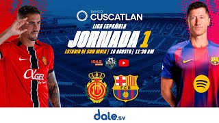 MALLORCA VS F.C. Barcelona | En VIVO | Jornada 01