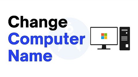How to change Computer name or a Hostname in Windows 11