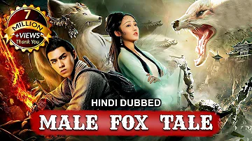 Male Fox Tale 3 Full Movie | Chinese Released Hindi Dubbed Movies | Chinese Action Thriller Movies