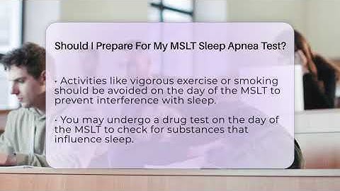 Should I Prepare For My MSLT Sleep Apnea Test? - Sleep Apnea Support Network