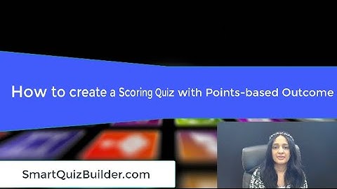 How to create a Scoring Quiz with Points based Outcome