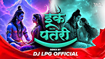 Ek Patri Raini Baini (Chillout Remix) _ DJ LPG Official