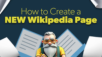 Demystifying Wikipedia: How to Create A New Page