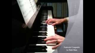 Video thumbnail of "Couperin - Le Petit Rien - Christopher Brent, piano"