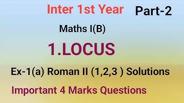 #Maths 1(B)//1.Locus//Part-2//Important 4 Marks Questions//Roman II (1,2,3) Solutions