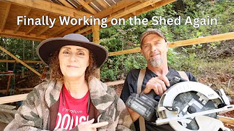 Working on the Shed...Matt Hopes to Finish it Before His First Social Security Check 😂