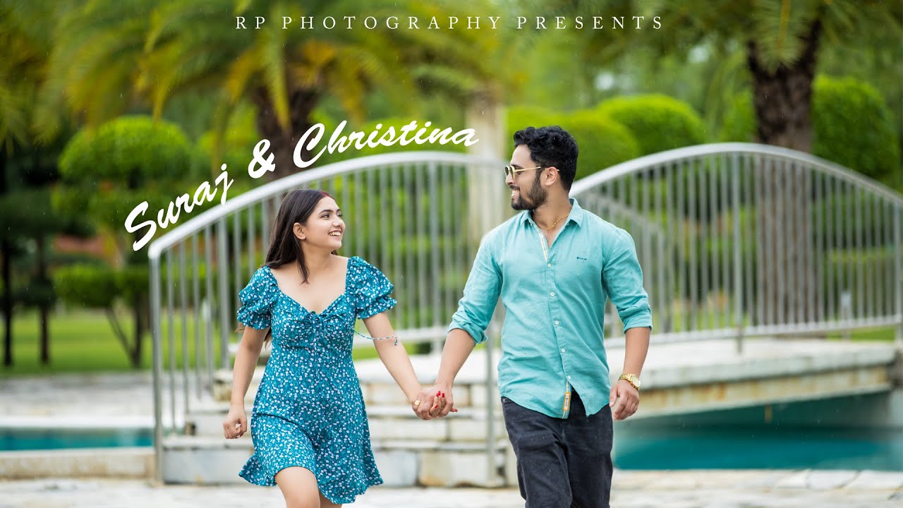 Suraj Rp Suraj & Christina || Pre Post Wedding || RP Photography - YouTube