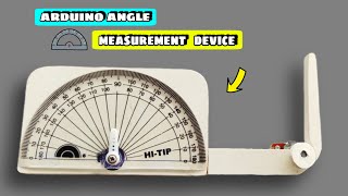 how to make arduino angle measurement device/Arduino Projects.