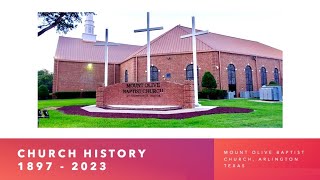 Mount Olive Baptist Church History (1897 - 2023)