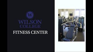Wilson College Fitness Center