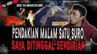 FULL HOROR!! PENDAKIAN GUNUNG CIREMAI MALAM SATU SURO,MEREKA NINGGALIN SAYA SENDIRIAN TANPA MAKANAN!