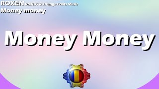 Lyrics | Money money - ROXEN | Romania - Eurovision 2020/21