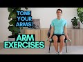 Arm Exercises For Toned Arms (10 Minutes)