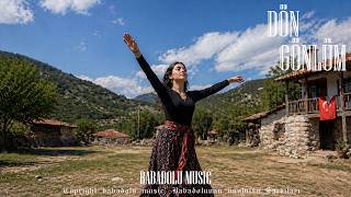 Dön Gönlüm Anadolu Ezgisi & Semah Ruhuyla Babadolu Müzik