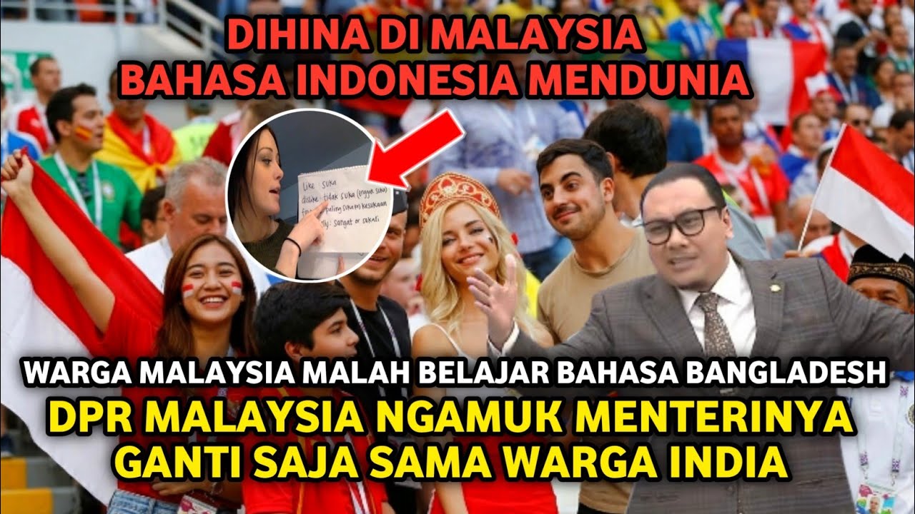 HANYA BANGLADESH YANG MAU BELAJAR BAHASA MALAYSIA⁉️ CEMBURU BAHASA INDONESIA MENDUNIA 