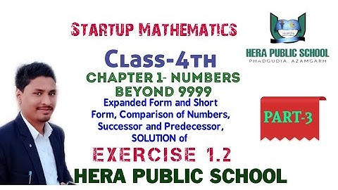 Startup Mathematics Class 4th Chapter 1 Exercise 1.2 by Rashid Sir HERA PUBLIC SCHOOL PHADGUDIA AZM