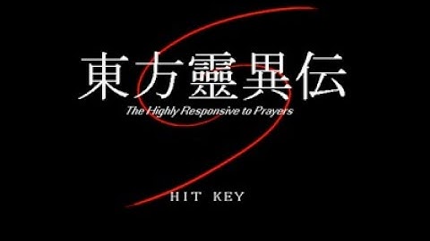 To the Beginning | Touhou 1: Highly Responsive to Prayers - Ep. 1