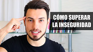 ¿Cómo le hago sentir inseguro?