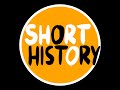 Short History (трейлер канала)