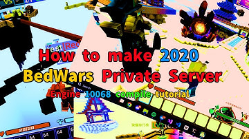 How to make BlockMan Go 2020 BedWars Private Server | Engine 10068 compile tutorial.