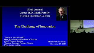 Stanford 6th Annual Dr. James Mark Visiting Professor Lecture: Thomas D’Amico, MD (Nov 17, 2023)