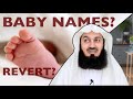 How to choose a good name  baby  revert  mufti menk