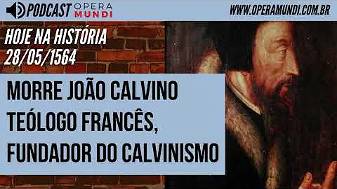 O que João Calvino fez na Reforma Protestante?