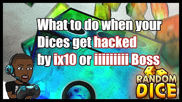 Best way to Deal against Hack Dice and Boss (Random Dice)