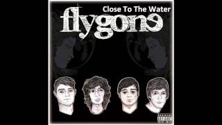 Watch Flygone Close To The Water video
