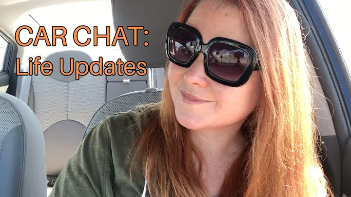 Car Chat - Life Update