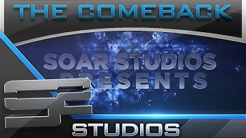 The Comeback - SoaR Studios
