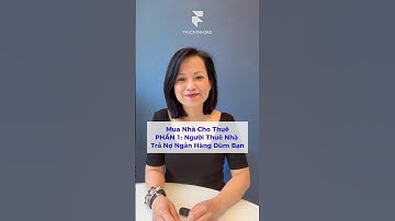 Mua Nhà Cho Thuê Phần 1 - Người Thuê Nhà Trả Nợ Cho Bạn