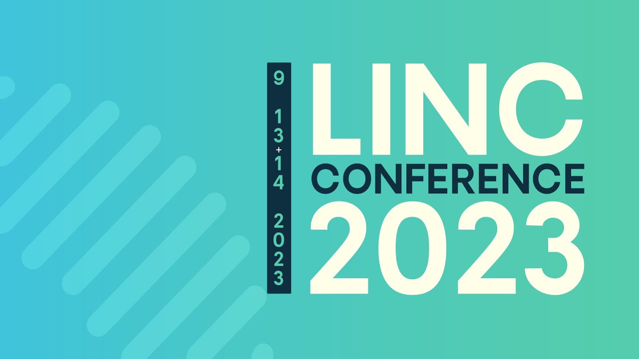 LINC Conference 2023 September 13 & 14, 2023 Granville, Michigan