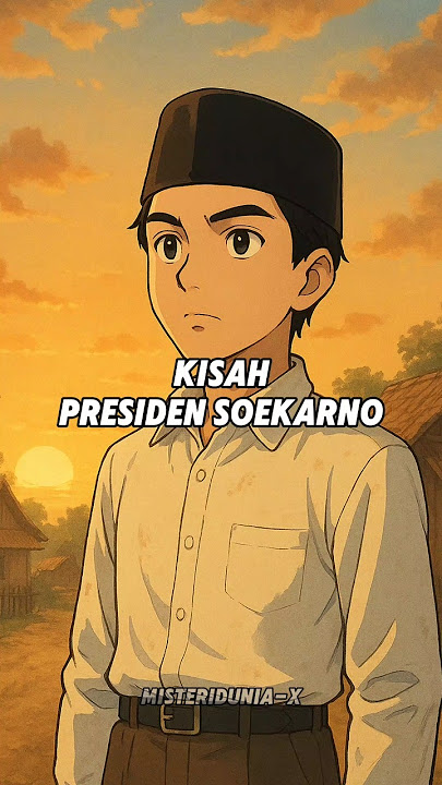 Kisah presiden Soekarno