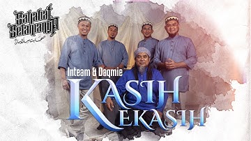 Inteam . Daqmie - Kasih Kekasih (Official Music Video)