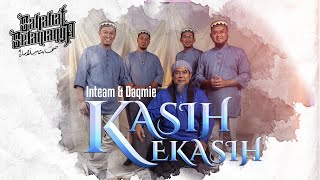 Inteam . Daqmie - Kasih Kekasih