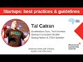 Startup development and acceleration best practices  guidelines by tal catran