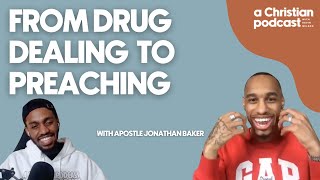 Finding Your Purpose With Apostle Jonathan Baker A Christian Podcast