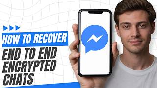 How to recover end to end encrypted chats in Messenger 