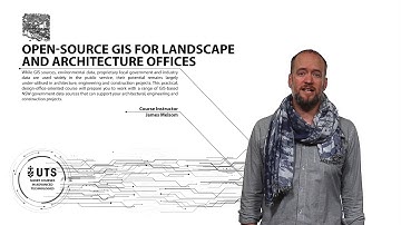 UTS short Course: Open-Source GIS for Landscape and Architecture Offices