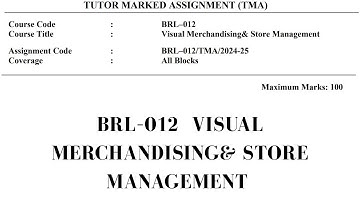 🎯 BRL 012 Visual Merchandising & Store Management | IGNOU Solved Assignment 2024-25 🛍️